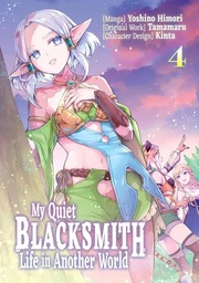 [9781718320734] MY QUIET BLACKSMITH LIFE IN ANOTHER WORLD 4
