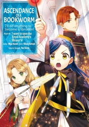 [9781718373143] ASCENDANCE OF A BOOKWORM PART 4 I WANT TO SAVE THE ROYAL ACADEMY'S LIBRARY 5