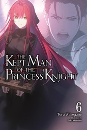 [9798855434484] KEPT MAN OF PRINCESS KNIGHT LIGHT NOVEL 6