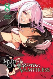 [9798855436105] MY DEAR CURSE-CASTING VAMPIRESS 8