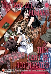 [9781974762798] DESTROY ALL HUMANS CANT BE REGENERATED MTG MANGA 7