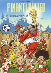 [9789491366369] Pinanti United 3 Wereldkampioenen