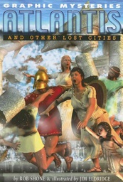 [9781404208094] ATLANTIS AND OTHER LOST CITIES Graphic mysteries TP