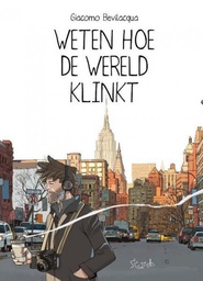 [9789492117984] Weten hoe de wereld klinkt