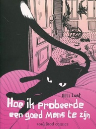 [9789492882042] Hoe ik probeerde een goed mens te zijn