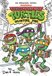 [9781546195610] TEENAGE MUTANT NINJA TURTLE ILLUSTRATED NOVEL 1 SPLINTERS DOJO