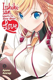 [9798855430226] ISSHIKI-SAN WANTS TO KNOW ABOUT LOVE 1