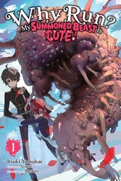 [9798855433104] WHY RUN MY SUMMONED BEAST IS CUTE LIGHT NOVEL 1