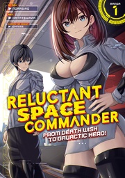 [9798898630911] RELUCTANT SPACE COMMANDER 1