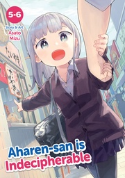 [9798897651122] AHAREN-SAN IS INDECIPHERABLE OMNIBUS 3 VOL. 5-6