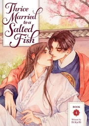 [9798895614167] THRICE MARRIED TO A SALTED FISH (NOVEL) 4