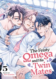 [9798897652280] THE FEISTY OMEGA AND HIS TWIN MATES 5