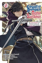 [9798855422498] FROM OLD COUNTRY BUMPKIN TO MASTER SWORDSMAN 6