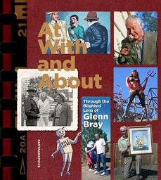 [9798875002489] AT WITH AND ABOUT THROUGH THE BLIGHTED LENS OF GLENN BRAY (MR)