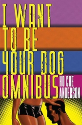 [9798875002847] I WANT TO BE YOUR DOG OMNIBUS (MR)