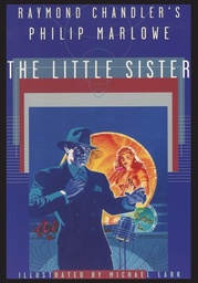 [9781596875357] RAYMOND CHANDLER'S PHILIP MARLOWE, THE LITTLE SISTER