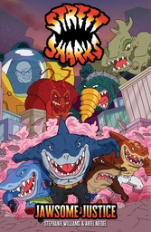 [9798887245065] STREET SHARKS: JAWSOME JUSTICE