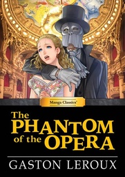[9781947808355] MANGA CLASSICS THE PHANTOM OF THE OPERA