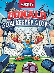 [9781545836392] DISNEYS MICKEY AND FRIENDS DONALD DUCK AND THE GOALKEEPER GLORY