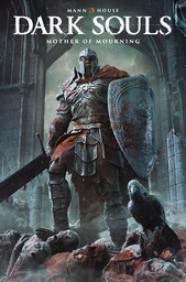 [9781787748415] DARK SOULS MOTHER OF MOURNING REGULAR EDITION BJORN BARENDS (MR)