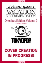 [9781427891303] A GENTLE NOBLE'S VACATION RECOMMENDATION OMNIBUS, VOLUME 2 (VOLUMES 4-6)