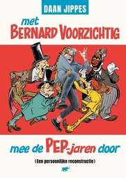 [9789089757470] Met Bernard Voorzichtig mee de PEP-jaren door