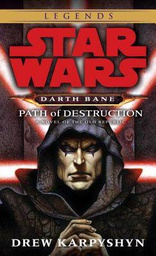 [9780345477378] Star Wars Legends DARTH BANE - PATH OF DESTRUCTION