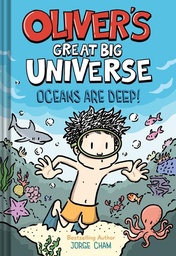[9781419789953] OLIVERS GREAT BIG UNIVERSE NOVEL 4 OCEANS ARE DEEP