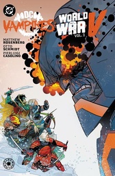 [9781799509974] DC VS VAMPIRES WORLD WAR V 2