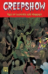 [9781534330610] CREEPSHOW DELUXE EDITION 2 DIRECT MARKET EXCLUSIVE MARTIN MORAZZO & CHRIS OHALLORAN CVR (MR)