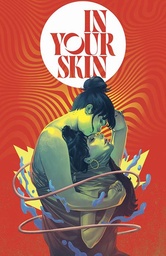 [9781534332805] IN YOUR SKIN (MR)