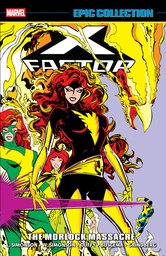 [9781302969530] X-FACTOR EPIC COLLECTION: THE MORLOCK MASSACRE