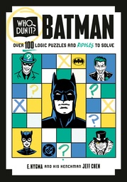 [9798217300891] WHO DUN IT? BATMAN: OVER 100 LOGIC PUZZLES AND RIDDLES TO SOLVE