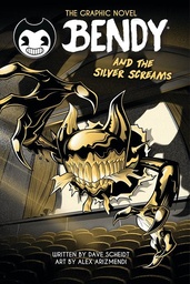 [9781546166672] BENDY 2 BENDY AND THE SILVER SCREAMS
