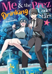 [9798898634742] ME AND THE PREZ, DRINKING UNDER THE STARS 1