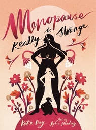 [9781399833240] MENOPAUSE IS REALLY STRANGE