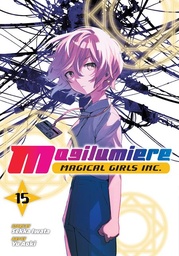 [9781974763177] MAGILUMIERE MAGICAL GIRLS INC 15