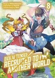 [9781718360457] ISEKAI TENSEI RECRUITED TO ANOTHER WORLD 8