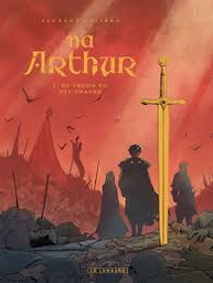 [9789086772650] Na Arthur 1 De troon en het zwaard