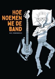[9789463361330] Hoe Noemen We De Band