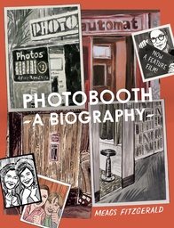 [9781772621280] PHOTOBOOTH: A BIOGRAPHY