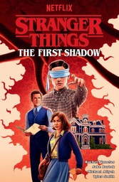 [9781506754642] STRANGER THINGS THE FIRST SHADOW--AN ADAPTATION (GRAPHIC NOVEL)