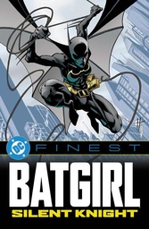 [9781799515067] DC FINEST BATGIRL SILENT KNIGHT