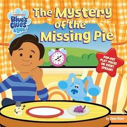 [9781524127879] BLUES CLUES AND YOU THE MYSTERY OF THE MISSING PIE