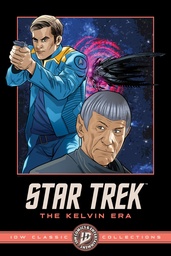 [9798887245034] STAR TREK THE KELVIN ERA--IDW CLASSIC COLLECTIONS