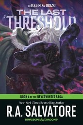 [9798217298853] THE LAST THRESHOLD: DUNGEONS & DRAGONS: BOOK 4 OF THE NEVERWINTER SAGA