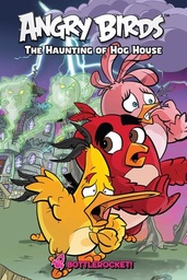 [9781962298063] ANGRY BIRDS THE HAUNTING OF HOG HOUSE