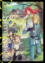 [9798898631635] A TALE OF THE SECRET SAINT ZERO LIGHT NOVEL 6