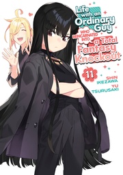 [9798895613733] LIFE WITH AN ORDINARY GUY WHO REINCARNATED INTO A TOTAL FANTASY KNOCKOUT 11