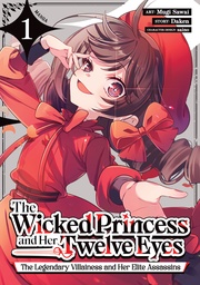 [9798902090915] THE WICKED PRINCESS AND HER TWELVE EYES: THE LEGENDARY VILLAINESS AND HER ELITE ASSASSINS 1